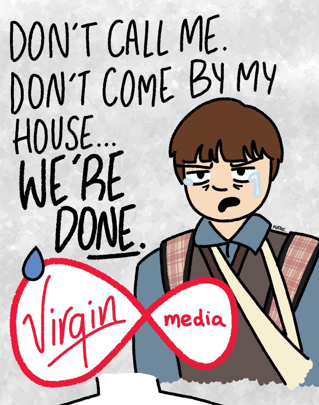 Virgin Media please stop calling me